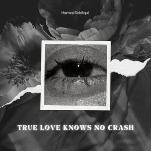 True Love Knows No Crash