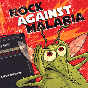 Rock Against Malaria (Explicit)