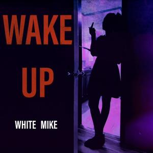 Wake Up (Explicit)