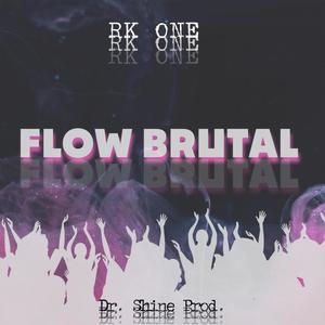 Flow Brutal (feat. Dr. Shine & Area 417) (Explicit)
