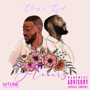 Flowers (feat. Chany & Gerd) [Explicit]