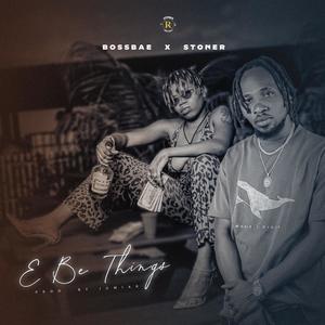 E Be Thing (Explicit)