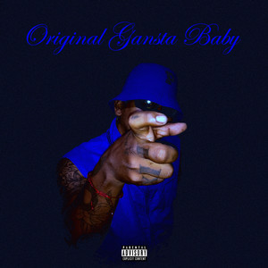 Original Gansta Baby (Explicit)