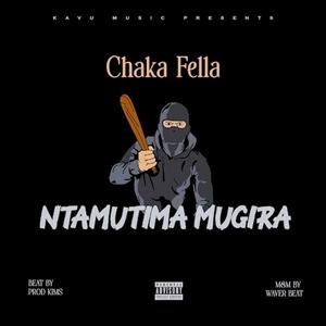 NTAMUTIMA MUGIRA (Explicit)