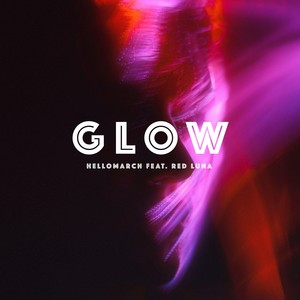 Glow (Extended Mix)