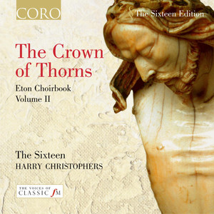 The Crown of Thorns: Eton Choirbook Volume II