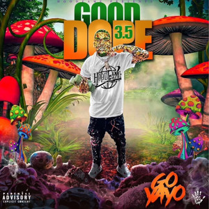 Good Dope 3.5 (Explicit)