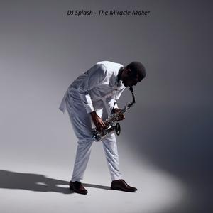 The Miracle Maker (DJ Antoni Remix)