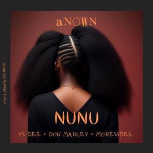 NÜNÜ FREESTYLE (feat. Ys Dee, Don Marley & Morevibes) (Explicit)