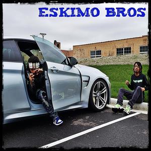 Eskimo Bros (Explicit)