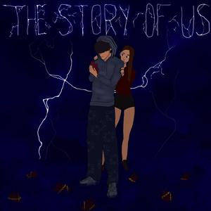 The Story Of Us (Explicit)