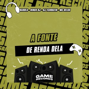 Badola - A Fonte De Renda Dela (Explicit)