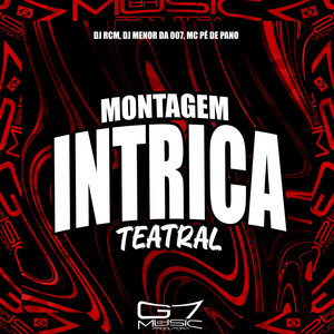 Montagem Intrica Teatral (Explicit)