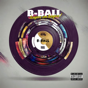 B-BALL - Tempos em tempos (Explicit)