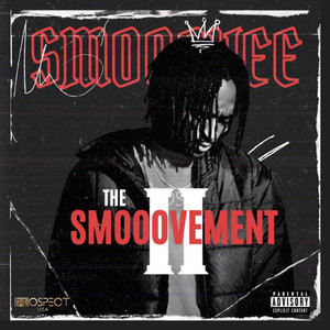 The Smooovement II (Explicit)