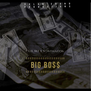 Big Boss (feat. Lil MJ) [Explicit]