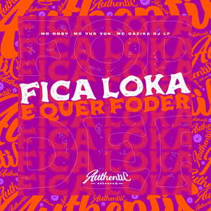 Fica Loka e Quer Foder (Explicit)