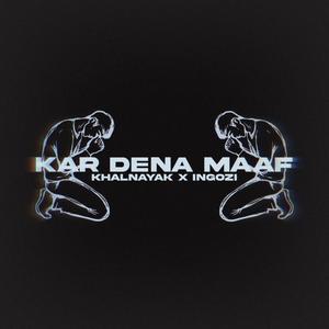 Kar Dena Maaf