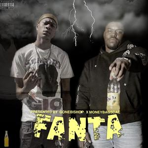 Fanta (feat. MoneyBagsDae) (Explicit)