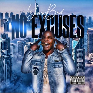 No Excuses (Explicit)