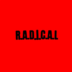 R.A.D.I.C.A.L. (Dub Mix)