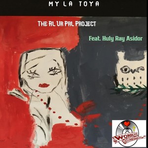 I Really Luv You Sweet La Toya (feat. Huly Ray Asidor)