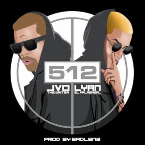 512 (feat. Lyan) [Explicit]