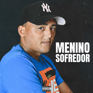 Menino Sofredor (Explicit)