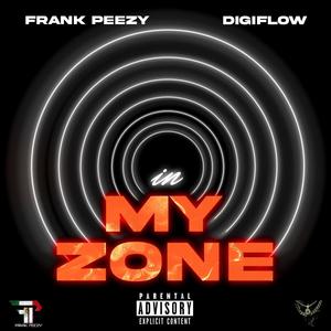 In My Zone (feat. O.T. PEEZY)