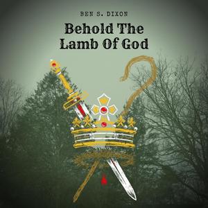 Behold The Lamb Of God