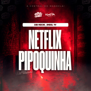 Netflix Pipoquinha