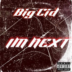 IM NEXT (Explicit)