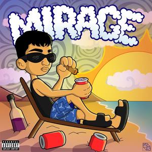 Mirage (Explicit)