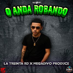 O Anda Robando (Explicit)