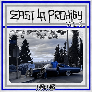 East La Prodigy, Vol.1 (Explicit)