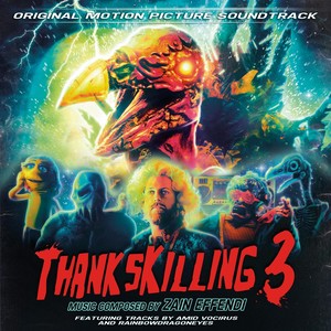 ThanksKilling 3 (Original Motion Picture Soundtrack) [Explicit]