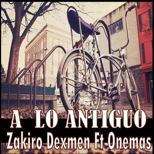 A lo antiguo (feat. Onemas) [Explicit]