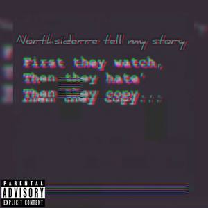 tell my story (Explicit)