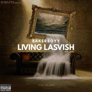 Living Lavish (feat. Jroc) [Explicit]