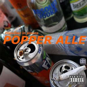 POPPER ALLE (Explicit)