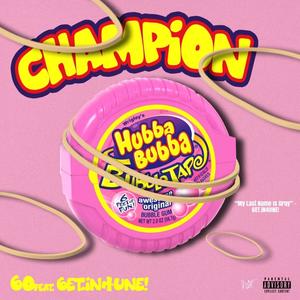 Champion (feat. 6ET.iN4UNE!) [Explicit]