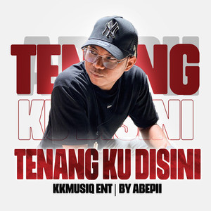 Tenang Ku Disini