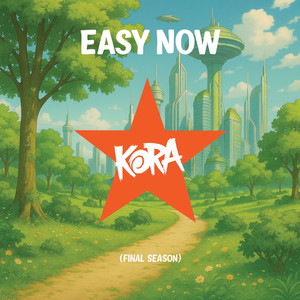 Easy Now (Final Season)