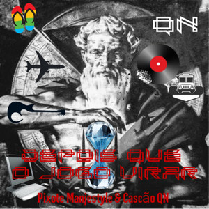 Depois Que o Jogo Virar (Explicit)