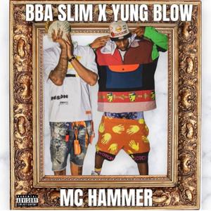 MC Hammer (feat. Yung Blow) [Explicit]