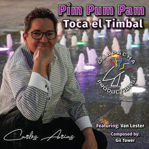 PImPumPam Toca El Timbal (feat. Carlos Arias & Van Lester)
