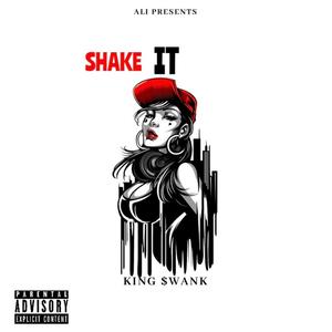 Shake It (Explicit)