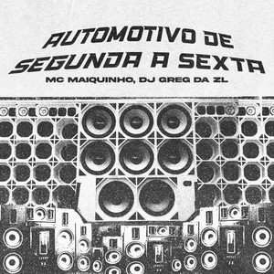 Automotivo de Segunda a Sexta (Explicit)