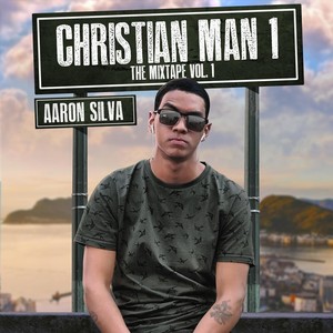 Christian Man I: The Mixtape, Vol. 1