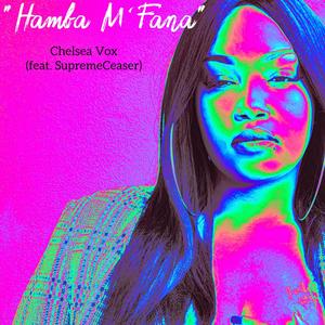 Hamba Mfana (feat. SupremeCeaser)